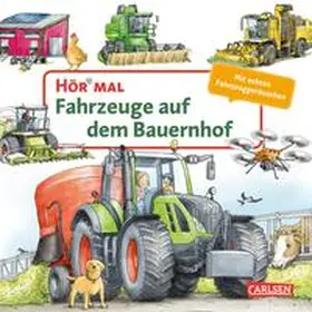Zimmer |  Hör mal (Soundbuch): Fahrzeuge auf dem Bauernhof | Buch |  Sack Fachmedien