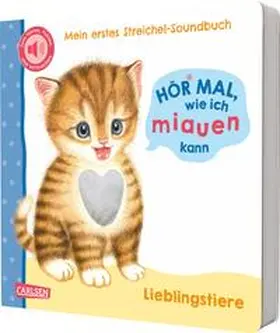 Rosenkranz |  Hör mal, wie ich miauen kann (Mein erstes Streichel-Soundbuch 2) | Buch |  Sack Fachmedien