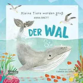 Brett |  Kleine Tiere werden groß - Der Wal | Buch |  Sack Fachmedien