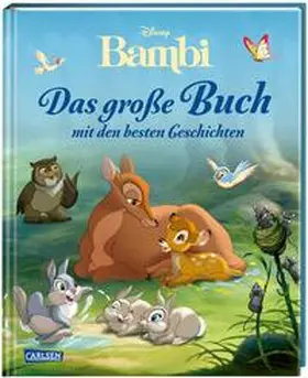 Disney |  Disney: Bambi - Das große Buch mit den besten Geschichten | Buch |  Sack Fachmedien
