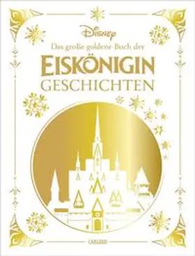 Disney |  Disney: Das große goldene Buch der Eiskönigin-Geschichten | Buch |  Sack Fachmedien