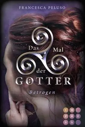 Peluso |  Das Mal der Götter 3: Betrogen | Buch |  Sack Fachmedien
