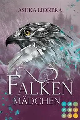 Lionera |  Falkenmädchen (Divinitas 1) | Buch |  Sack Fachmedien