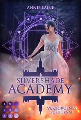 Laine |  Silvershade Academy 1: Verborgenes Schicksal | Buch |  Sack Fachmedien