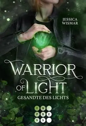 Wismar |  Warrior of Light 1: Gesandte des Lichts | Buch |  Sack Fachmedien