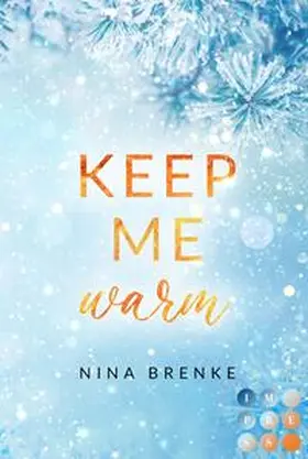 Brenke |  Keep Me Warm. Irish Hearts | Buch |  Sack Fachmedien