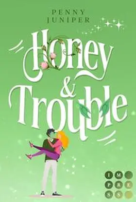 Juniper |  Honey & Trouble (Bellbook University 2) | Buch |  Sack Fachmedien
