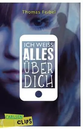 Feibel |  Ich weiß alles über dich | Buch |  Sack Fachmedien