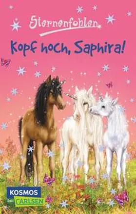 Chapman |  Sternenfohlen 10: Kopf hoch, Saphira! | Buch |  Sack Fachmedien