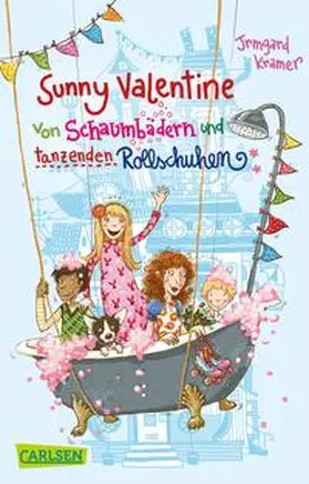 Kramer |  Sunny Valentine: Von Schaumbädern und tanzenden Rollschuhen | Buch |  Sack Fachmedien