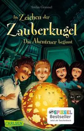 Gemmel |  Im Zeichen der Zauberkugel 1: Das Abenteuer beginnt | Buch |  Sack Fachmedien