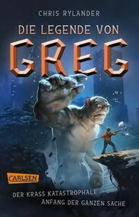 Rylander | Die Legende von Greg 1: Der krass katastrophale Anfang der ganzen Sache | Buch | 978-3-551-31983-8 | sack.de
