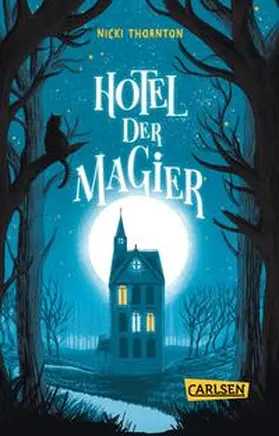 Thornton |  Hotel der Magier (Hotel der Magier 1) | Buch |  Sack Fachmedien