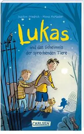 Friedrich / McMaster | Lukas und das Geheimnis der sprechenden Tiere | Buch | 978-3-551-32114-5 | sack.de