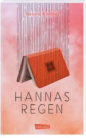 Kreller |  Hannas Regen | Buch |  Sack Fachmedien