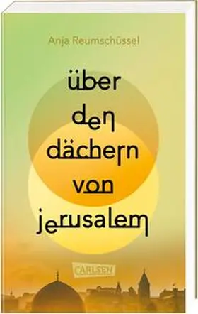 Reumschüssel |  Über den Dächern von Jerusalem | Buch |  Sack Fachmedien