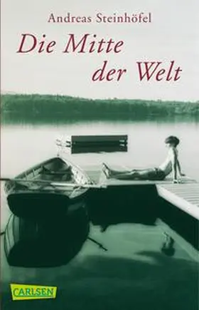 Steinhöfel |  Die Mitte der Welt | Buch |  Sack Fachmedien