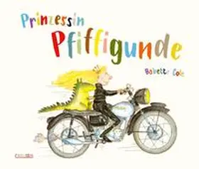 Cole |  Prinzessin Pfiffigunde | Buch |  Sack Fachmedien