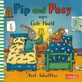  Pip und Posy: Pip und Posy sagen Gute Nacht | Buch |  Sack Fachmedien