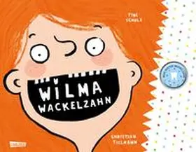Tielmann | Wilma Wackelzahn | Buch | 978-3-551-51890-3 | sack.de