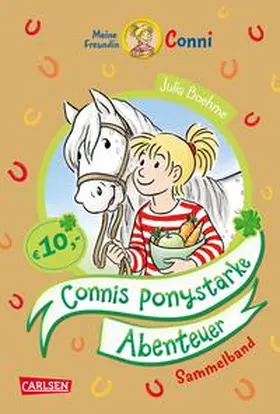 Boehme | Conni Erzählbände: Connis ponystarke Abenteuer | Buch | 978-3-551-52098-2 | sack.de