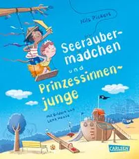 Pickert |  Seeräubermädchen und Prinzessinnenjunge | Buch |  Sack Fachmedien