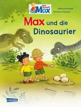 Tielmann |  Max-Bilderbücher: Max und die Dinosaurier | Buch |  Sack Fachmedien