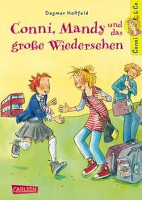 Hoßfeld |  Conni & Co 06: Conni, Mandy und das große Wiedersehen | Buch |  Sack Fachmedien
