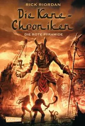 Riordan |  Die Kane-Chroniken 01: Die rote Pyramide | Buch |  Sack Fachmedien