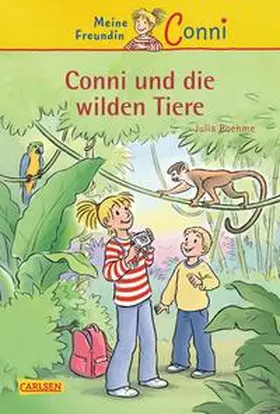 Boehme |  Meine Freundin Conni 23: Conni und die wilden Tiere | Buch |  Sack Fachmedien