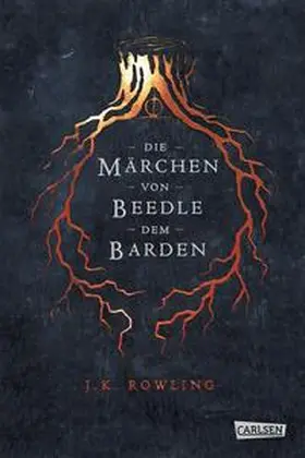 Rowling |  Hogwarts-Schulbücher: Die Märchen von Beedle dem Barden | Buch |  Sack Fachmedien
