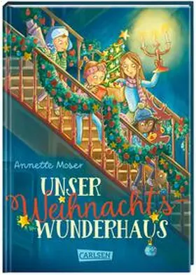 Moser |  Unser Weihnachtswunderhaus | Buch |  Sack Fachmedien