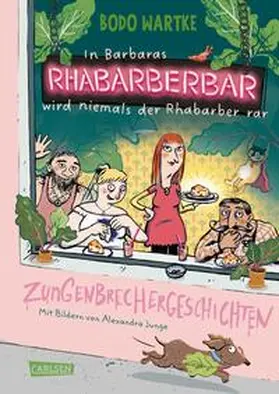Wartke |  In Barbaras Rhabarberbar wird niemals der Rhabarber rar | Buch |  Sack Fachmedien