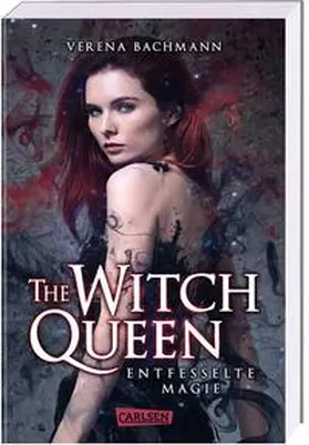 Bachmann | The Witch Queen. Entfesselte Magie | Buch | 978-3-551-58463-2 | sack.de