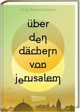 Reumschüssel |  Über den Dächern von Jerusalem | Buch |  Sack Fachmedien