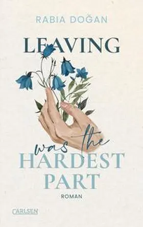 Dogan / Dog?an |  Leaving Was The Hardest Part (Hardest Part 3) | Buch |  Sack Fachmedien