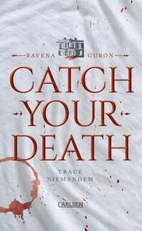 Guron |  Catch Your Death | Buch |  Sack Fachmedien