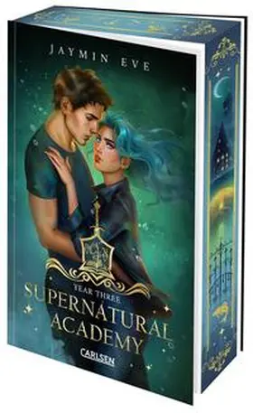 Eve |  Supernatural Academy: Year Three (Supernatural Academy 3) | Buch |  Sack Fachmedien