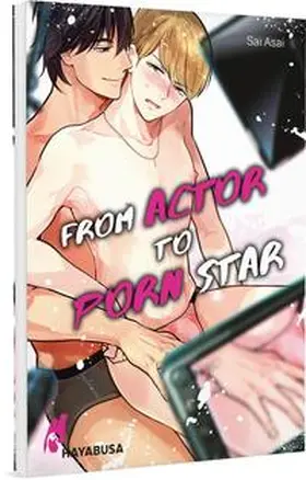 Asai |  From Actor to Porn Star | Buch |  Sack Fachmedien