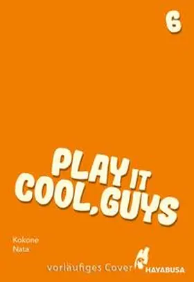Nata | Play it Cool, Guys 6 | Buch | 978-3-551-62214-3 | sack.de
