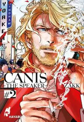 ZAKK |  CANIS 2: -THE SPEAKER- 2 | Buch |  Sack Fachmedien