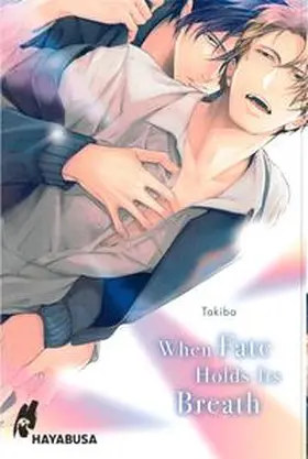 Takiba |  When Fate Holds Its Breath | Buch |  Sack Fachmedien