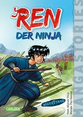 Tsuji |  REN, der Ninja Band 2 - Widerstand | Buch |  Sack Fachmedien