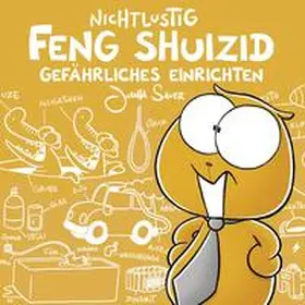 Sauer |  Nichtlustig: Feng Shuizid (Nicht lustig) | Buch |  Sack Fachmedien