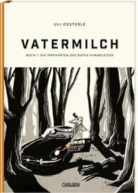 Oesterle |  Vatermilch: Die Irrfahrten des Rufus Himmelstoss (Vatermilch 1) | Buch |  Sack Fachmedien