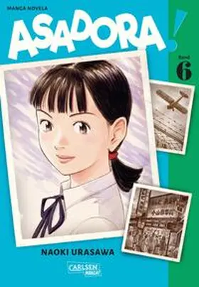 Urasawa |  Asadora! 6 | Buch |  Sack Fachmedien