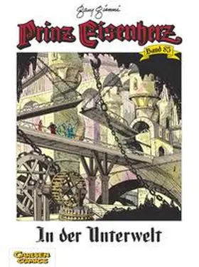 Schultz |  Prinz Eisenherz 85: In der Unterwelt | Buch |  Sack Fachmedien