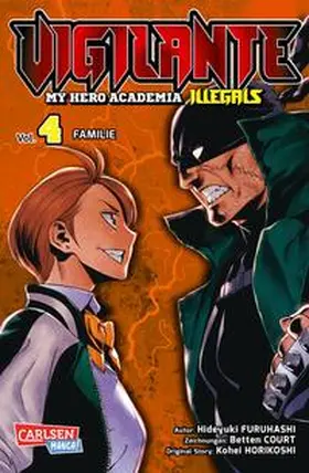 Horikoshi / Furuhashi / Court | Vigilante - My Hero Academia Illegals 4 | Buch | 978-3-551-71727-6 | sack.de