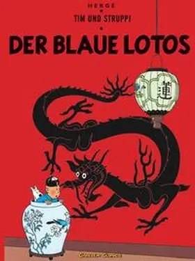 Hergé |  Tim und Struppi 04. Der Blaue Lotos | Buch |  Sack Fachmedien