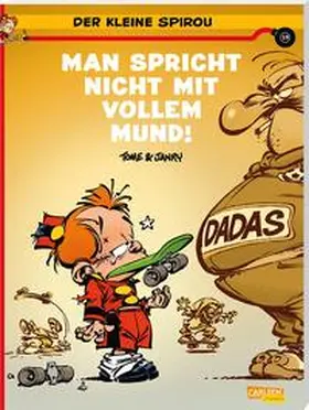 Tome |  Der kleine Spirou 19: Man spricht nicht mit vollem Mund!! | Buch |  Sack Fachmedien